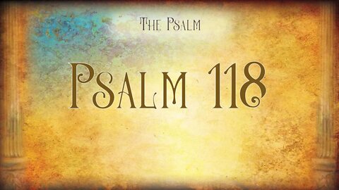 Psalm118