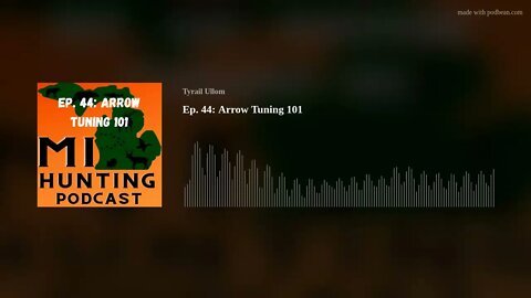 Ep. 44: Arrow Tuning 101