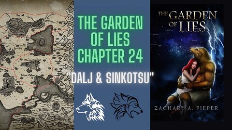 The Garden of Lies Ch 24 "Dalj and Sinkotsu"