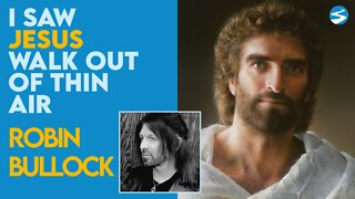 Robin Bullock: I Saw Jesus Walk Out Of Thin Air | Nov 8 2021