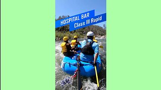 Whitewater Rafting thru HOSPITAL BAR, class III rapid | Coloma, CA