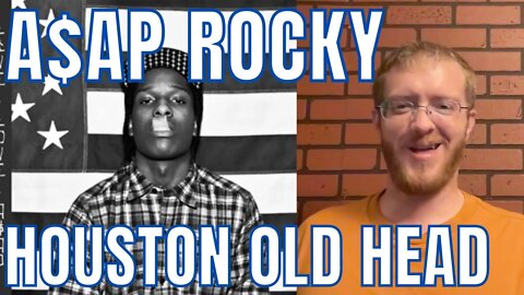 ASAP Rocky - Houston Old Head (REACTION!) 90s Hip Hop Fan Reacts