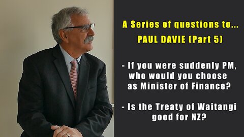 Rock The Vote NZ candidate for Auckland Central, Paul Davie, responds....(Part 5)