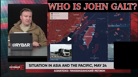 Rybar Review of Asia-Pacific on May 24 2024 CHINA PREPARING FOR INVASION. TY JGANON, SGANON