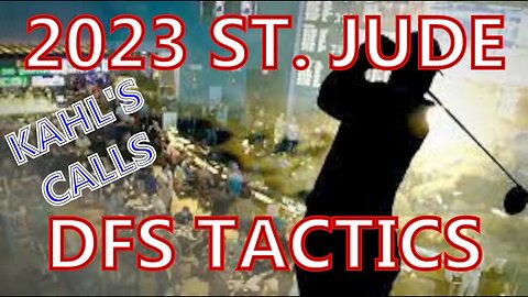 2023 St. Jude DFS Tactics