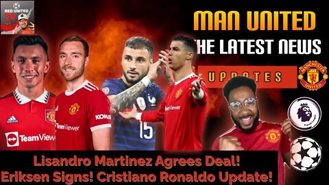 Lisandro Martinez AGREES Deal With MAN UNITED | Eriksen Signs | Manchester United Transfer News LIVE