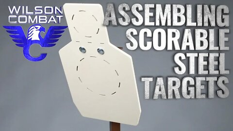 How To Assemble the Scorable Steel Target from Wilson Combat