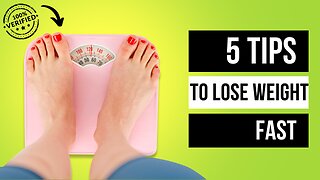 HOW TO LOSE WEIGHT FAST IN 5 STEPS