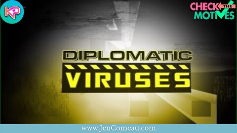 Diplomatic Viruses