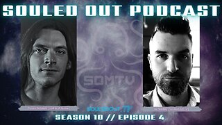 SOULED OUT PODCAST // Season 10 // Episode 4 w/ Danny Schmitz [Trailer]