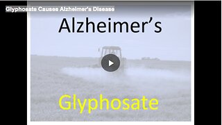 Glyphosate Causes Alzheimer's Disease