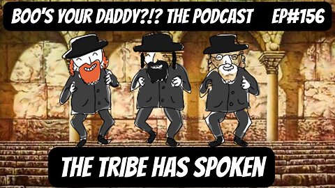 Ep#156- The Tribe Has Spoken (Full Episode)