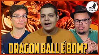 DRAGON BALL Realmente é RUIM? | Hueco Mundo