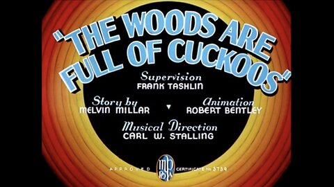 1937, 12-4, Merrie Melodies, Woods are full of cuckoos