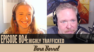 EPISODE 804: Highly Trafficked