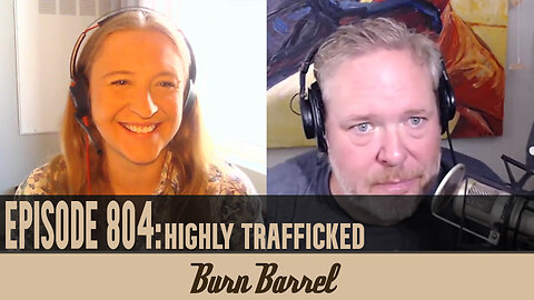 EPISODE 804: Highly Trafficked