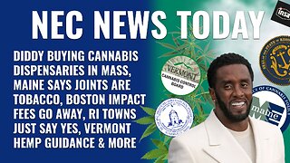 Diddy's deal, Maine says joints are tobacco, Boston drops impact fees, Marijuana wins at RI election