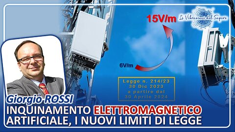 Inquinamento elettromagnetico artificiale, i nuovi limiti di legge - Giorgio Rossi