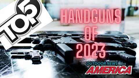 Top 5 Budget Handguns for 2023!