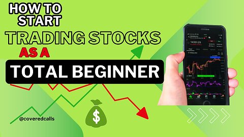 How To Start Trading Stocks as A Total Beginner