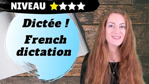 DICTEE DE FRANCAIS #1- French dictation - ORTHOGRAPHE - French spelling