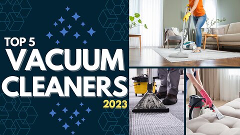 Top 5 Amazon Vacuum Cleaners of 2023