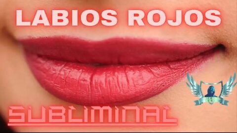 Tener Labios Rojos - Audio Subliminal 2021