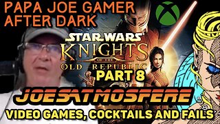 Star Wars Knights of the Old Republic Part 8: Epic RPG Playthrough! Papa Joe Gamer After Dark