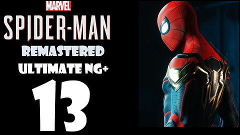 Marvel's Spider-Man Remastered (PS5) Walkthrough - ULTIMATE NG+ Hybrid Suit - Part 013