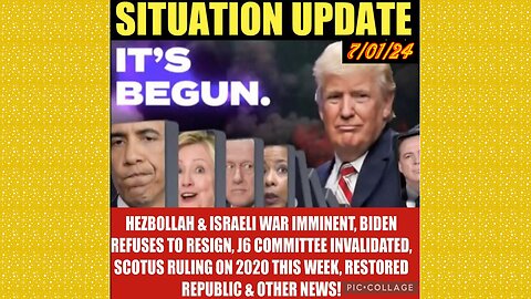 SITUATION UPDATE 7/1/24 - Trump & Biden Debate, Nato At War W/Russia, Israel & Hezbollah