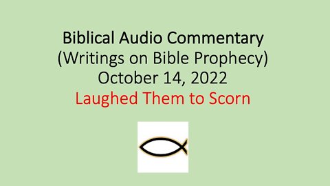 Biblical Audio Commentary - Laughed Them to Scorn
