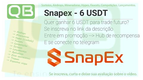 Airdrop - SnapEx - Ganhe 6 USDT se cadastrando e vinculando o telegram