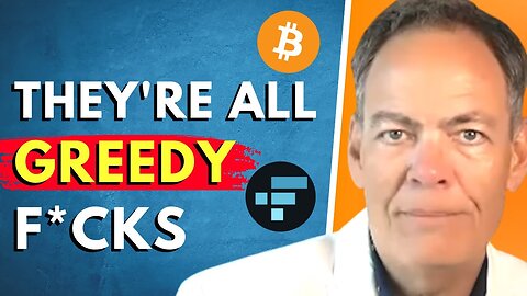 "They're all greedy" - Max Keiser Bitcoin