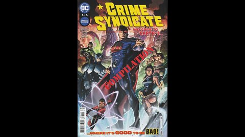Crime Syndicate -- Review Compilation (2021, DC Comics) Review
