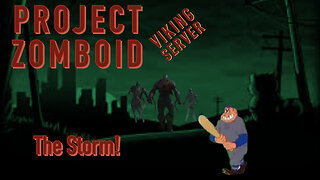Project Zomboid Final Days The Strom For A Year!!!