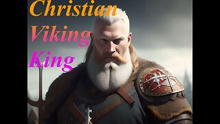 The Viking King turned Christian Crusader