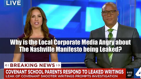 Why is the Local Corporate Media Angry about The Nashville Manifesto being Leaked?