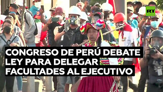 Congreso de Perú debate proyecto de ley para delegar facultades legislativas al poder Ejecutivo