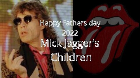 Mick Jagger's Children