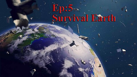Ep:5 - Survival Earth | Catastrophe | Space Disasters