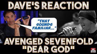 Dave's Reaction: Avenged Sevenfold — Dear God