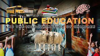 ❌🎒🐑📓 JOHN DEWEY, PUBLIC EDUCATION AND THE INDOCTRINATION OF CHILDREN 📓🐑🎒❌