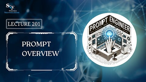 201. Prompt Overview | Skyhighes | Prompt Engineering