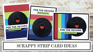 Scrappy Strips Card Ideas | Stampin' Up! For The Record