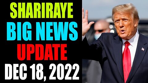 SHARIRAYE BIG NEWS UPDATE TODAY DECEMBER 18, 2022