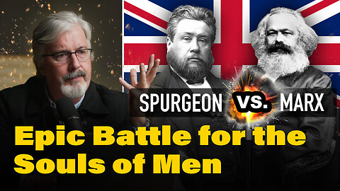 #7 MARX vs. SPURGEON