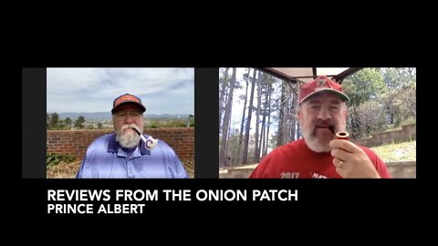 Reviews from the Onion Patch—Prince Albert