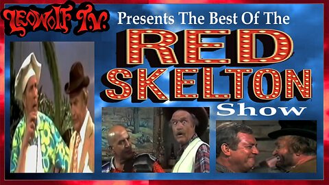 "The Red Skelton Show" (My favorite segments)