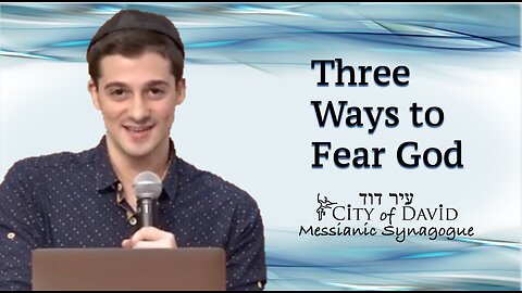 Three Ways to Fear God