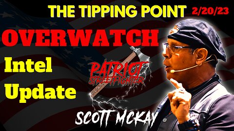 2.20.23 "The Tipping Point" on Revolution.Radio in STUDIO B, OVERWATCH Intel Update